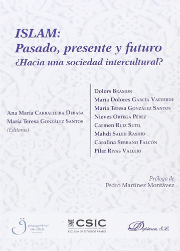 Islam. Pasado, Presente Y Futuro (libro Original)