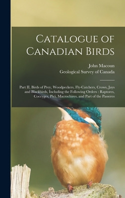 Libro Catalogue Of Canadian Birds [microform]: Part Ii, B...