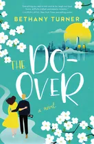 Comprar The Do-over, De Turner, Bethany. Editorial Thomas Nelson Pub, Tapa Blanda En Inglés