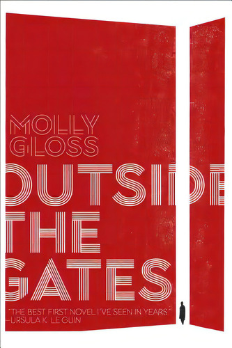 Outside The Gates, De Gloss, Molly., Vol. 1. Editorial Saga Pr, Tapa Blanda En Inglés