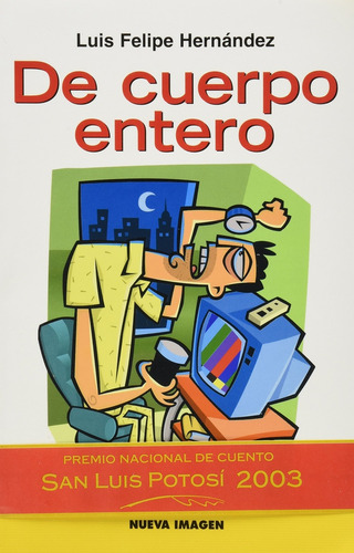 De Cuerpo Entero - Hernandez, Luis Felipe