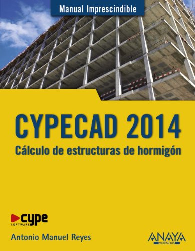 Libro Cypecad 2014 Manual Imprescindible De Antonio Manuel R