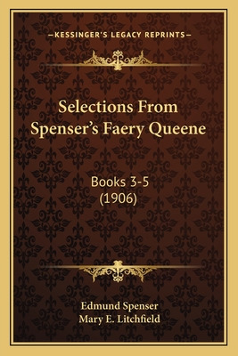 Libro Selections From Spenser's Faery Queene: Books 3-5 (...