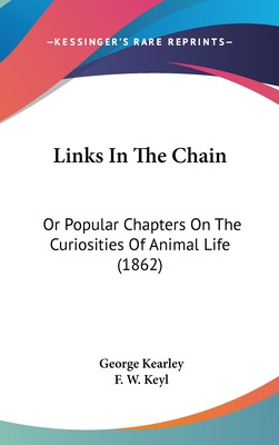 Libro Links In The Chain: Or Popular Chapters On The Curi...