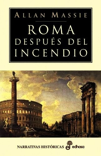 Roma Después Del Incendio - Massie  Allan