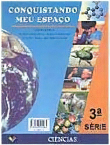 Conquistando Meu Espaço Ciências 3s, De Cristina Ribas. Editora Casa Das Letras, Capa Dura Em Português