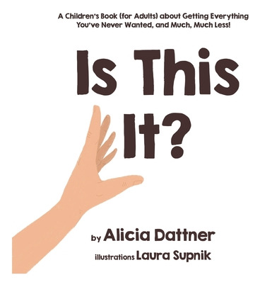 Libro Is This It?: A Children's Book (for Adults) About G...