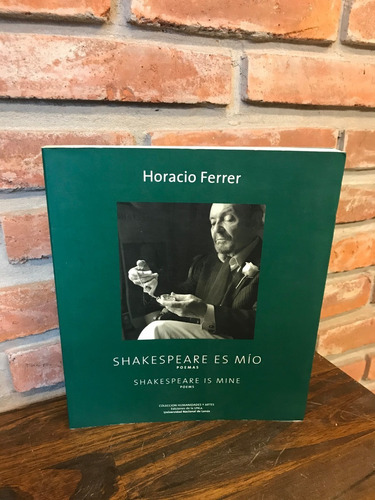 Imagen 2 de 4 de Shakespeare Es Mío - De Horacio Ferrer