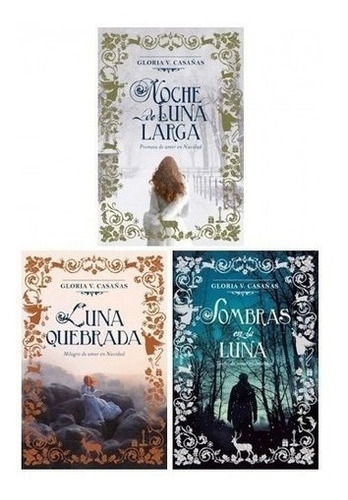 Trilogía Tres Lunas De Navidad (3 Libros) - Gloria Casañas