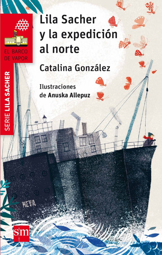 Libro - Lila Sacher Y La Expedicion Al Norte 