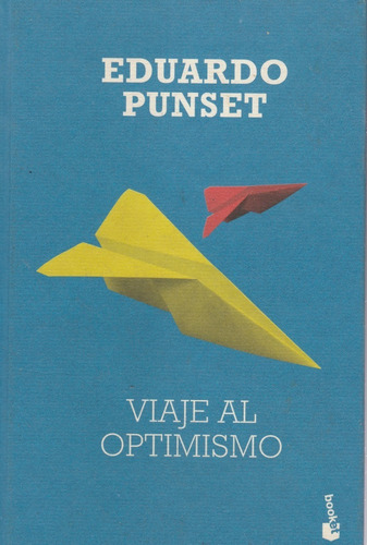 Eduardo  Puncet Viaje Al Optimismo    #30