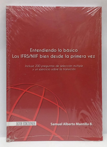 Entendiendo Lo Basico Los Ifrs/niff Bien Desde La