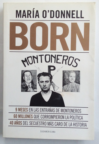 Born. Montoneros De María O' Donnell - Lh