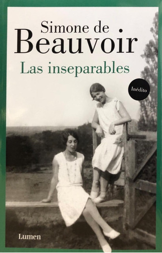 Las Inseparables - Simone De Beauvoir - Lumen