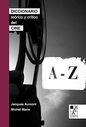 Diccionario Teorico Y Critico De Cine - Aumont Jacques