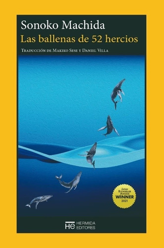 Las Ballenas De 52 Hercios, De Sonoko Machida. Editorial Hermida Editores En Español