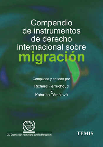 Compendio De Instrumentos De Derecho Internacional Sobre Mi, De Varios Autores. Serie 9583507342, Vol. 1. Editorial Temis, Tapa Dura, Edición 2009 En Español, 2009