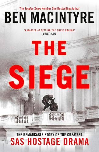 The Siege - Ben Macintyre, De Macintyre, Ben. Editorial Penguin, Tapa Dura En Inglés Internacional