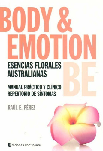 Body Y Emotion Be Esencias Florales Australianas