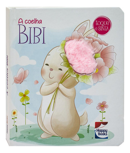 Melhores Amigos - Toque E Sinta: Coelha Bibi, A