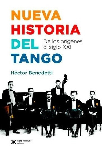 Nueva Historia Del Tango - Hector Angel Benedetti