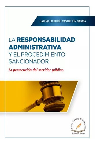 La Responsabilidad Admitiva. Y El Procedimiento Sancionador