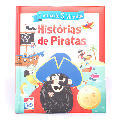 Contos De 5 Minutos: Histórias De Piratas, De Jenny Woods. Editora Happy Books, Capa Dura Em Português