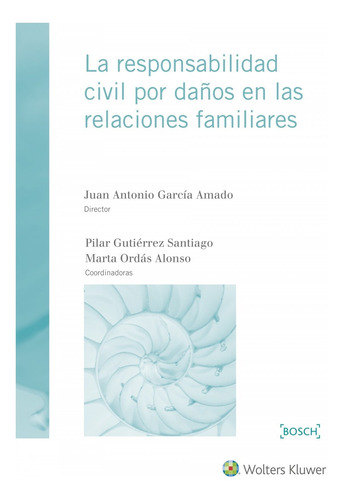 Responsabilidad Civil Por Daños En Las Relaciones Familiares