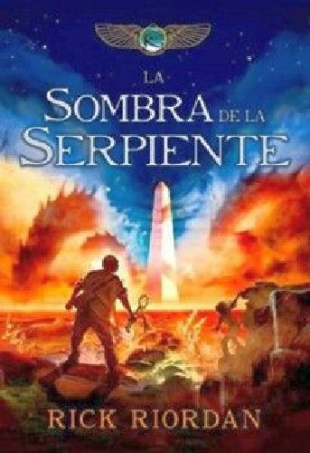 La Sombra De La Serpiente ( Las Crónicas De Los Kane 3 )