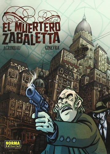 El Muertero Zabaletta Diego Agrimbau & Dante Ginevra Comic