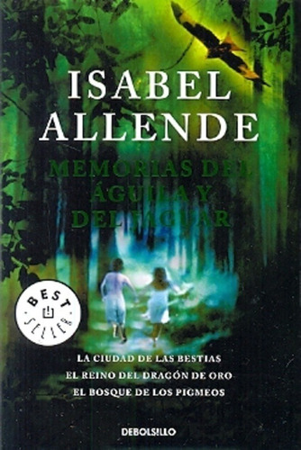 Isabel Allende - Memorias Del Aguila Y Del Jaguar (db)