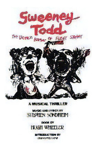 Sweeney Todd : The Demon Barber Of Fleet Street, De Stephen Sondheim. Editorial Applause Theatre Book Publishers, Tapa Blanda En Inglés