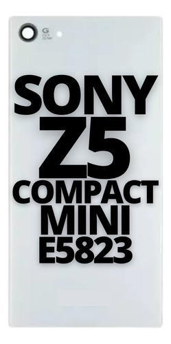 Tapa Trasera Repuesto Para Sony Xperia Z5 Compact Mini E5823