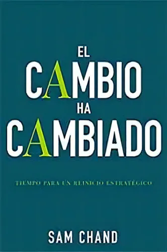 comprar Cambio Ha Cambiado, El -tiempo Para Un Reinicio Estratégico-, De Chand, Sam. Editorial Whitaker House