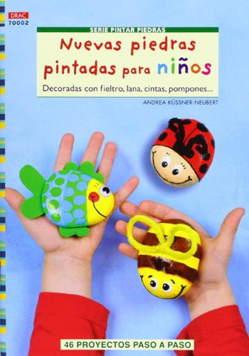 Crea Con Patrones. Serie Pintar Piedras Nº 2. Nuevas Piedras Pintadas Para Niños (cp - Serie Pintar Piedras), De Andrea Küssner-neubert., Tapa Pasta Blanda, Edición 1 En Español