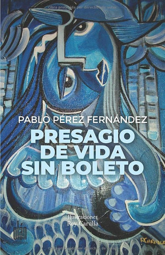 Libro: Presagio De Vida Sin Boleto (spanish Edition)