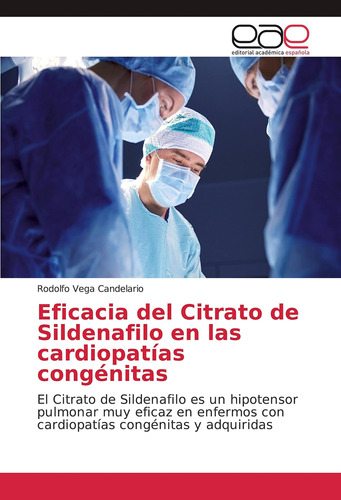 Libro: Eficacia Del Citrato De Sildenafilo En Las Cardiopatí