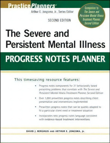 The Severe And Persistent Mental Illness Progress Notes Planner, De Arthur E. Jongsma. Practiceplanners, Vol. 1. Editorial John Wiley Sons Ltd, Tapa Blanda, Edición Second Edition En Inglés