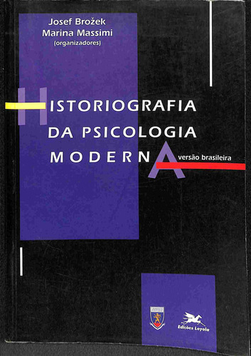 Historiografia Da Psicologia Moderna