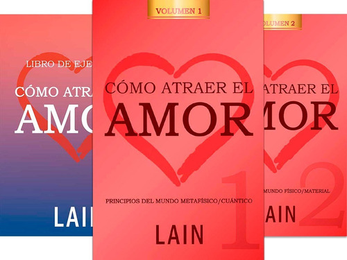 Como Atraer El Amor Vol 1 Y 2 + Ejercicios Lain