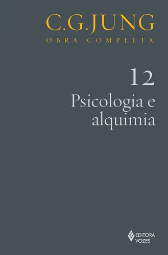 Psicologia e alquimia Vol. 12, de Jung, C. G.. Editora Vozes Ltda., capa mole em português, 2012