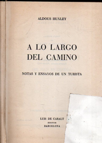 A Lo Largo Del Camino Aldous Huxley 