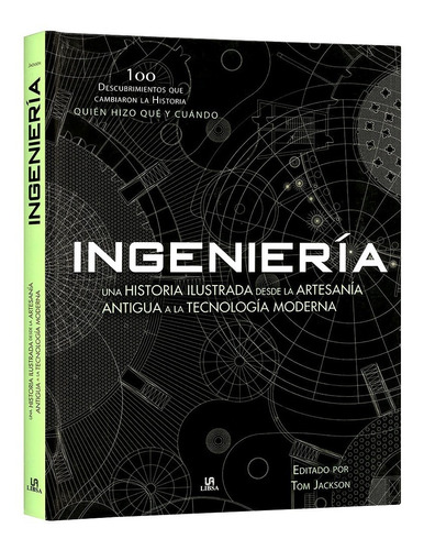 Libro Ingeniería Descubrimientos Que Cambiaron La Historia