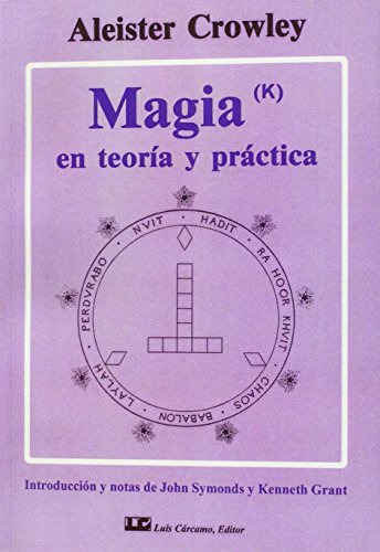 Magia K En Teoria Y Practica - N Ed  - Crowley Aleister