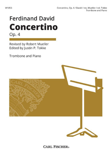 Ferdinand David: Concertino Op.4 For Trombone And Piano.