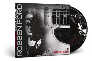 Robben Ford Night In The City Cd