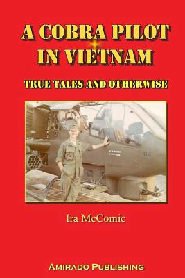 Libro A Cobra Pilot In Vietnam: True Tales And Otherwise ...
