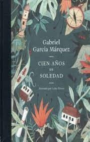 Cien Años De Soledad - Gabriel Gárcia Marquez