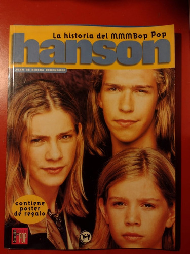 Juan De Ribera Hanson La Historia De Mmmbop Pop Con Poster