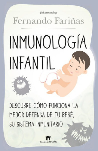 Inmunología Infantil - Fernando Fariñas Guerrero - Nuevo